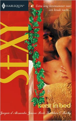 [Harlequin Sexy 175] • Kerst in Bed - Niet storen & Spannende uitdaging & Opwindend cadeau